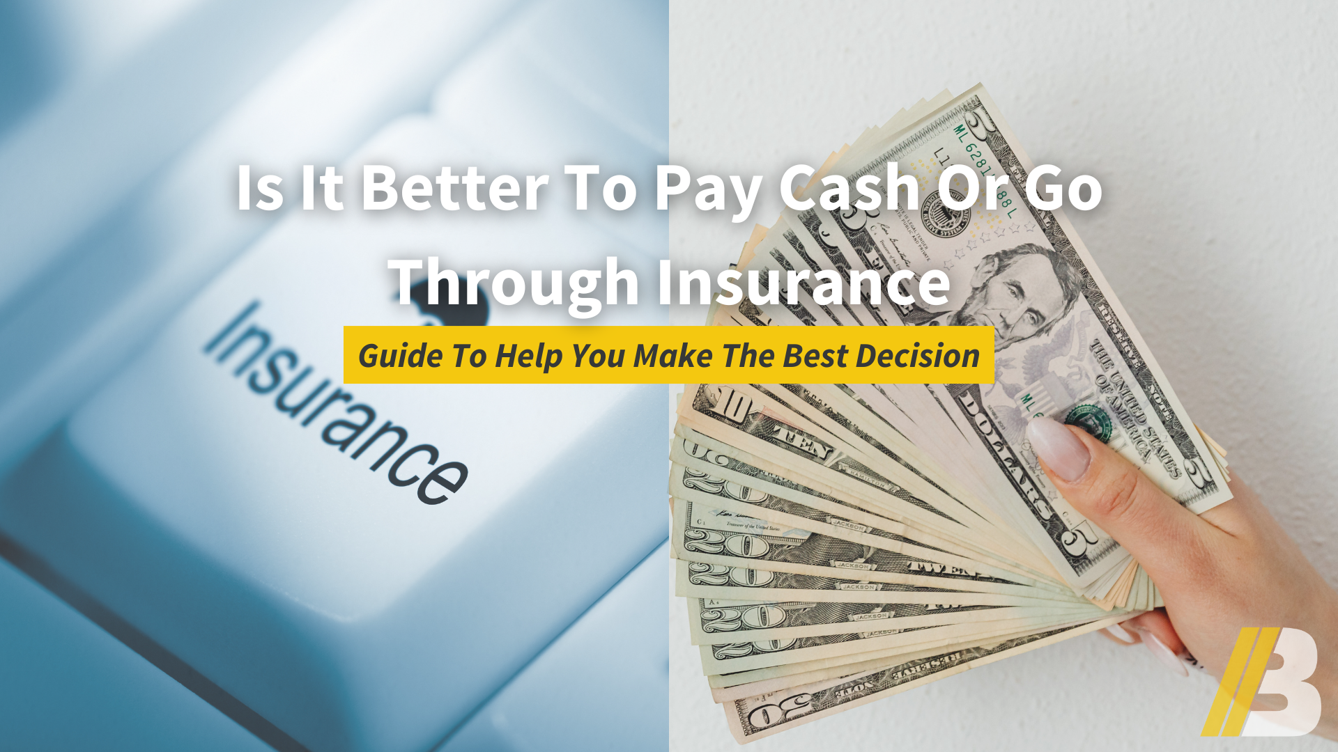 Is It Better To Pay Cash Or Go Through Insurance?