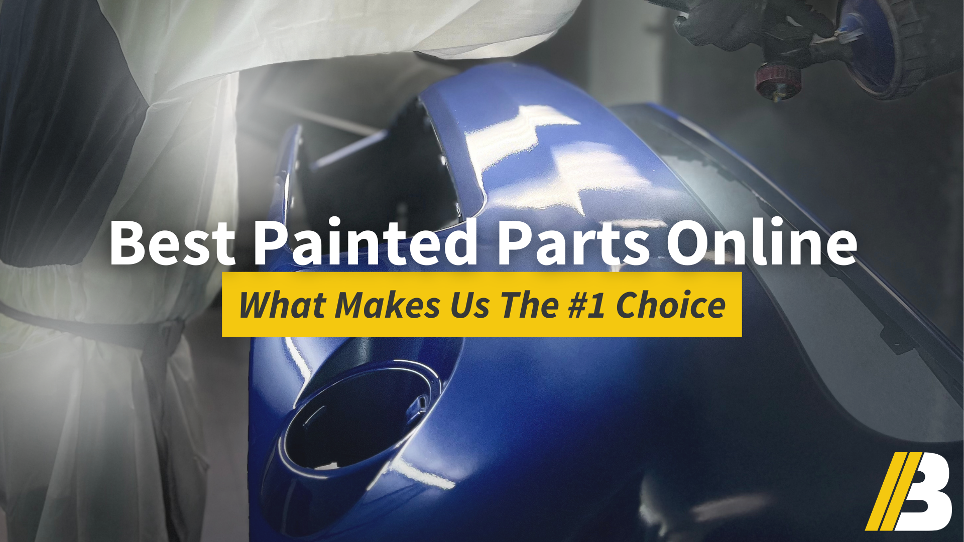 How Do Our Painted Parts Compare to Other Online Sellers? 