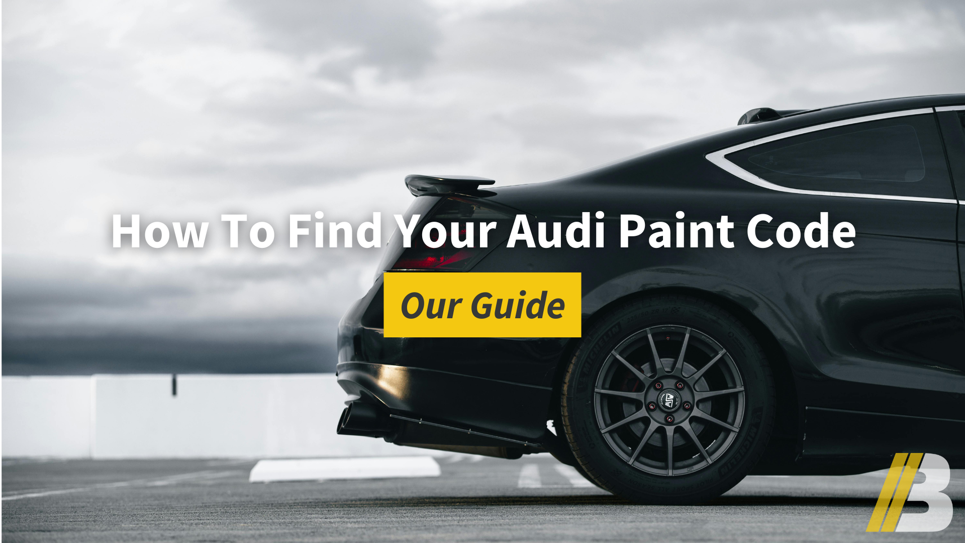 HOW TO FIND YOUR AUDI PAINT CODE